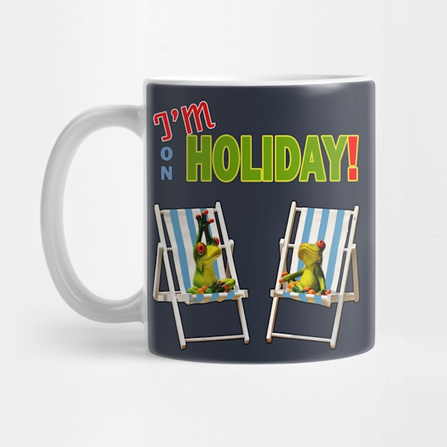 I'm on Holiday for relaxation Design by Eagle Funny Cool Designs